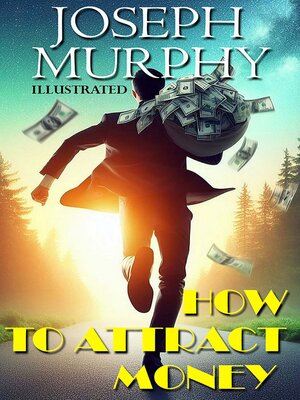 cover image of How to Attract Money. Illustrated